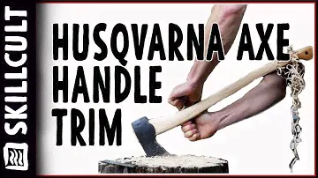 Axe Handle Weight Cut! Husqvarna Forest Axe #5: Thinning w/ Scraping and Rasping
